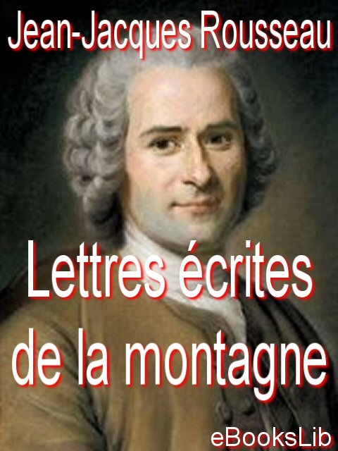 Cover image for Lettres écrites de la montagne
